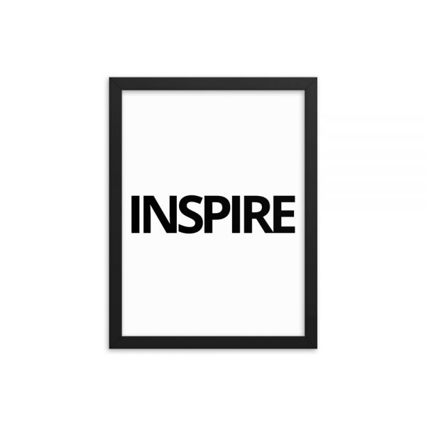 Inspire - Inspirational Poster