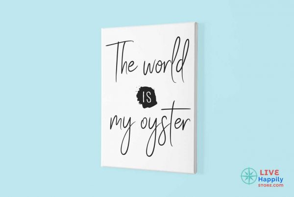 the-world-is-my-oyster-motivational-poster